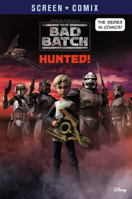Bad Batch: Hunted! (Star Wars), The - Bookseller USA