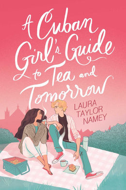 A Cuban Girls Guide to Tea and Tomorrow - Bookseller USA