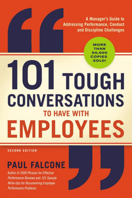 101 Tough Conversations to Have with Employees: A Manager - Bookseller USA