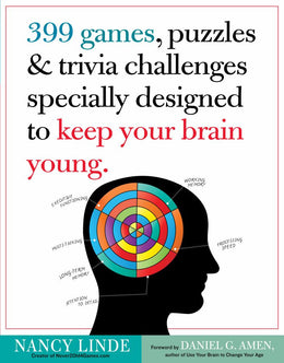 399 Games, Puzzles & Trivia Challenges Specially Designed to Keep Your Brain Young. (Paperback) - Bookseller USA