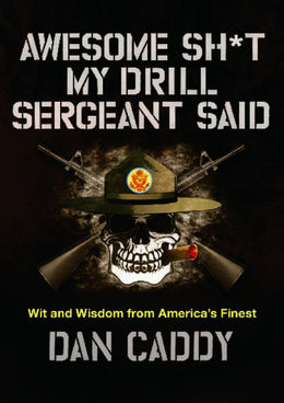 Awesome Sh*t My Drill Sergeant Said - Bookseller USA