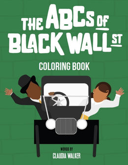 ABCs of Black Wall Street Coloring Book, The - Bookseller USA