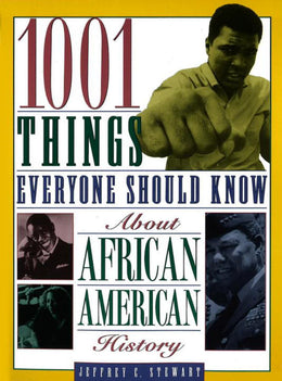 1001 Things Everyone Should Know About African American History - Bookseller USA