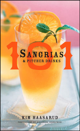 101 Sangrias and Pitcher Drinks - Bookseller USA