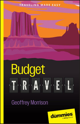 BUDGET TRAVEL FOR DUMMIES - Bookseller USA