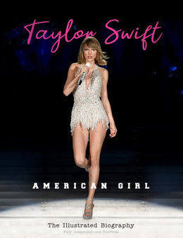 Taylor Swift: American Girl - Bookseller USA