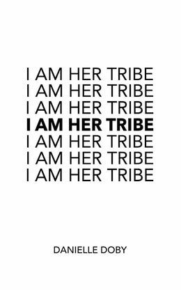 I Am Her Tribe - Bookseller USA