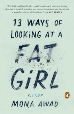 13 Ways of Looking at a Fat Girl - Bookseller USA