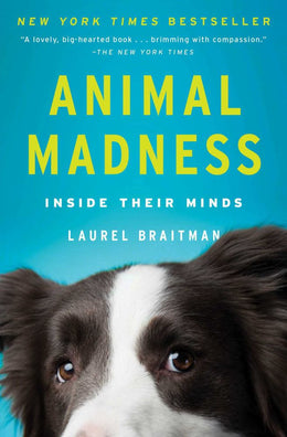 Animal Madness: Inside Their Minds - Bookseller USA
