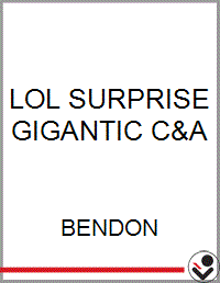 LOL SURPRISE GIGANTIC C&A - Bookseller USA