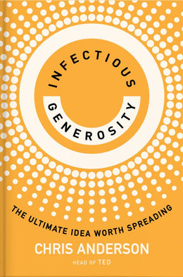 INFECTIOUS GENEROSITY - Bookseller USA
