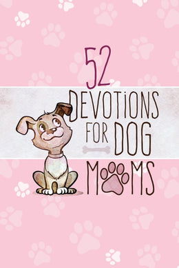 52 Devotions for Dog Moms - Bookseller USA