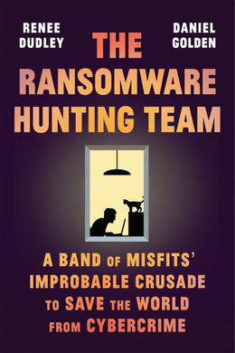 Ransomware Hunting Team, The - Bookseller USA