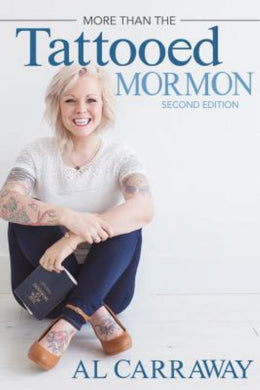 More Than the Tattooed Mormon (Second Edition) - Bookseller USA