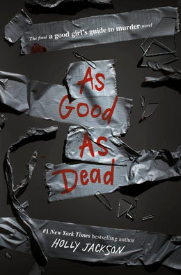 As Good As Dead: The Finale to A Good Girl's Guide to Murder - Bookseller USA