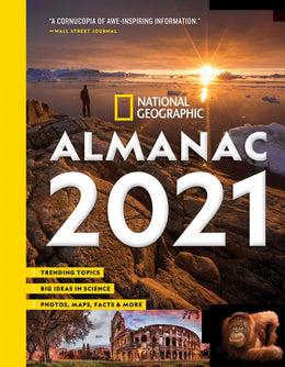 National Geographic Almanac 2021: Trending Topics - Big Idea - Bookseller USA