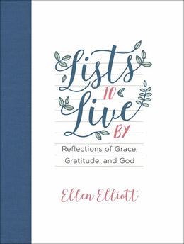 Lists to Live By: Reflections of Grace, Gratitude, and God - Bookseller USA