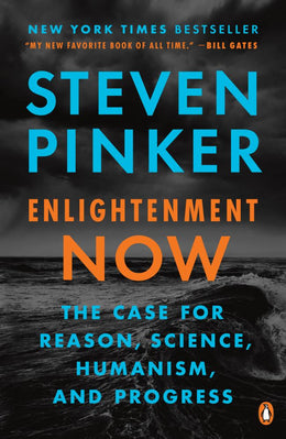 Enlightenment Now: The Case for Reason, Science, Humanism, a - Bookseller USA
