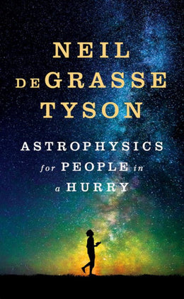 Astrophysics for People in a Hurry (Hardcover) - Bookseller USA
