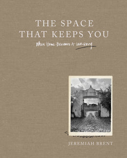 Space That Keeps You, The - Bookseller USA