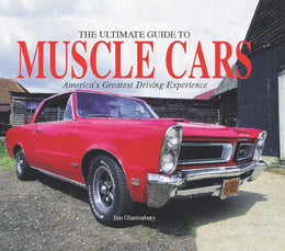 Ultimate Guide to Muscle Cars, The - Bookseller USA