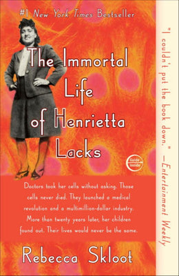 Immortal Life of Henrietta Lacks, The - Bookseller USA