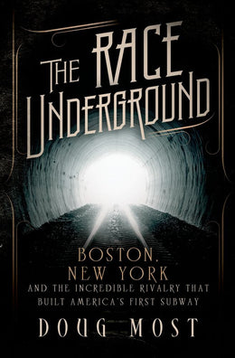 Race UndergroundThe Race UndergroundRace Underground, The - Bookseller USA