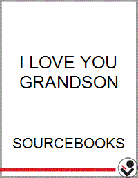 I LOVE YOU GRANDSON - Bookseller USA