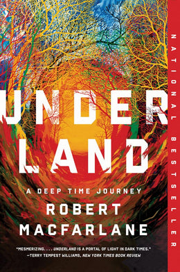 Underland: A Deep Time Journey - Bookseller USA