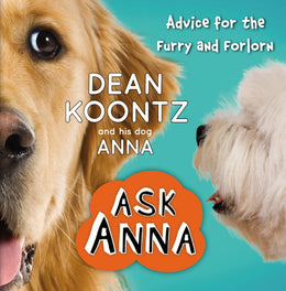 Ask Anna: Advice for the Furry and Forlorn - Bookseller USA