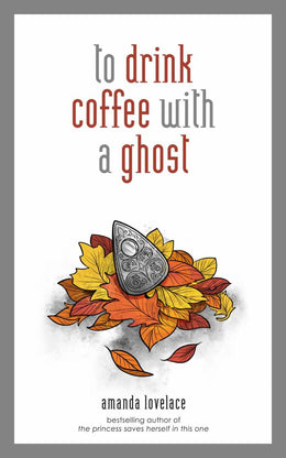 to drink coffee with a ghost - Bookseller USA
