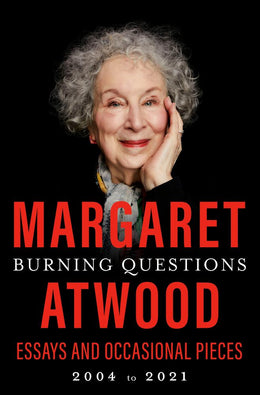 Burning Questions: Essays and Occasional Pieces, 2004-2021 - Bookseller USA