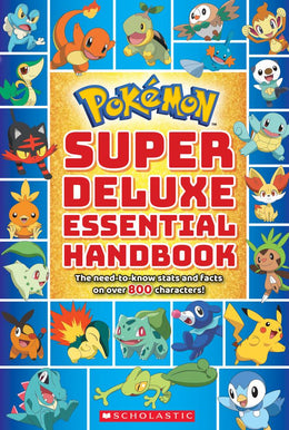 Super Deluxe Essential Handbook (Pokemon): The Need-to-Know Stats and Facts on Over 800 Characters (Paperback) - Bookseller USA