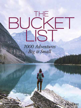 Bucket List: 1000 Adventures Big, The - Bookseller USA