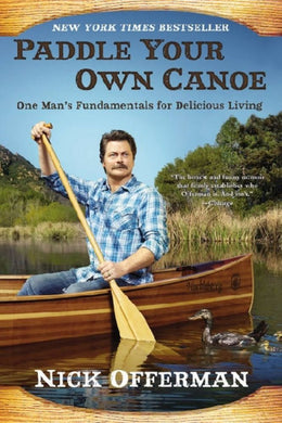 Paddle Your Own Canoe: One Man - Bookseller USA