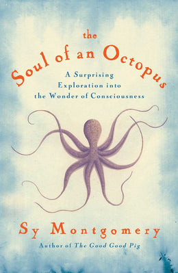 Soul of an Octopus, The - Bookseller USA