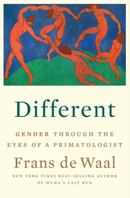 Different: Gender Through the Eyes of a Primatologist - Bookseller USA