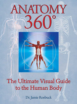 Anatomy 360: The Ultimate Visual Guide to the Human Body - Bookseller USA