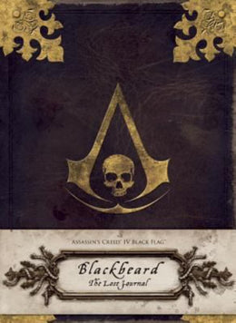 Assassins Creed IV Black Flag: Blackbeard: The Lost Journal - Bookseller USA