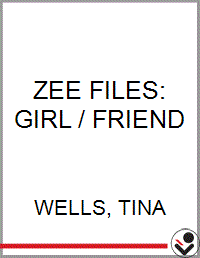 ZEE FILES: GIRL / FRIEND - Bookseller USA