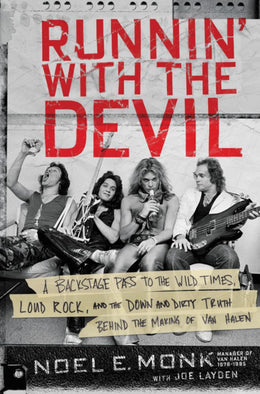 Running with the Devil: Managing Van Halen Straight to the T - Bookseller USA