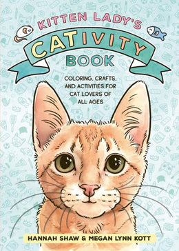 Kitten Lady's CATivity Book - Bookseller USA
