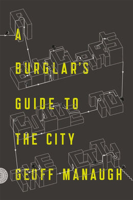 A Burglar's Guide to the CityA Burglar's Guide to the CityBurglar's Guide to the City - Bookseller USA