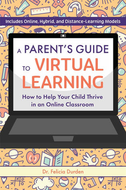 Parent's Guide to Virtual Learning, A - Bookseller USA