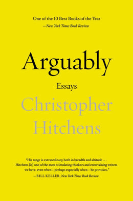 Arguably: Essays - Bookseller USA