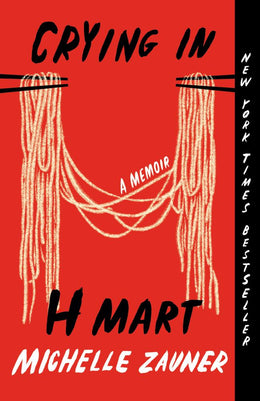 Crying in H Mart: A Memoir - Bookseller USA