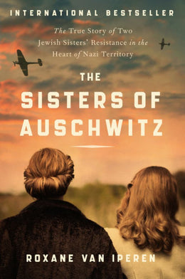 Sisters of Auschwitz, The - Bookseller USA