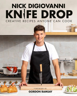 Knife Drop: Creative Recipes Anyone Can Cook - Bookseller USA