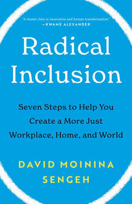 Radical Inclusion: Seven Steps Toward Creating a More Just S - Bookseller USA