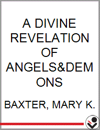 A Divine Revelation of Angels&Demons - Bookseller USA
